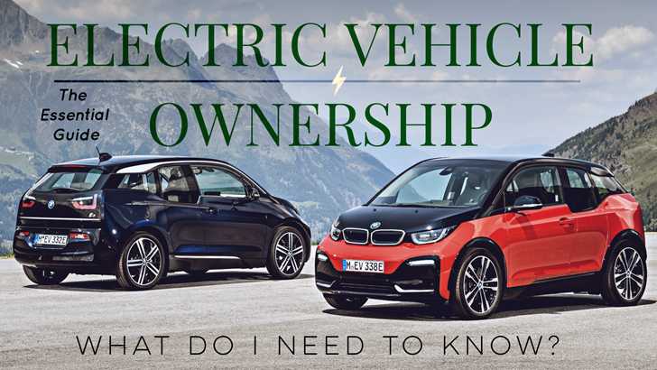 EV Ownership: What you need to know